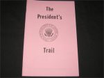 The President s Trail Guidebook on Sale