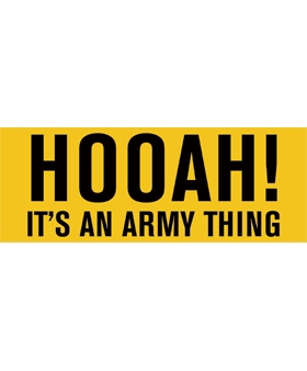 HOOAH! It s an Army thing! bumper sticker For Cheap