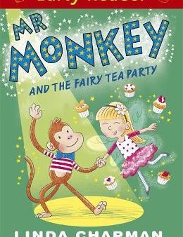 Early Reader: Mr Monkey and the Fairy Tea Party Fashion